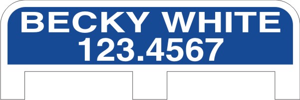 Name Sign Rider With Tabs,  .090 Polyethylene  6"H X 24"W