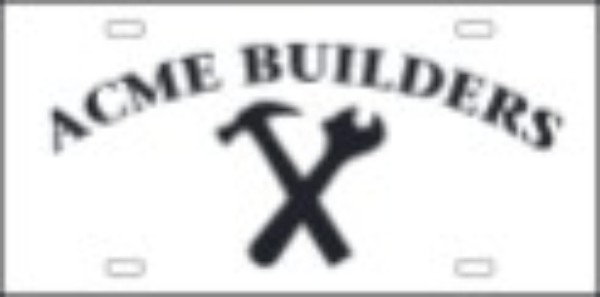 Job Site and Builders Custom License Plate, Steel 6"h x 12"w