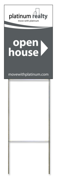 Platinum Realty Wire Stake and Open House Sign Panel, Corrugated 4mm. 18"h x 12"w