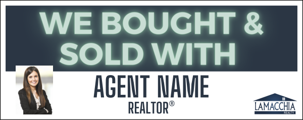 We Bought & Sold With Photo Sign Riders, 12h x 30w, 4mm corrugated plastic