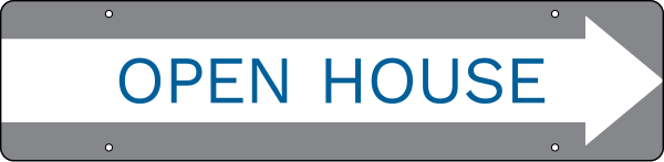 Open House Message Sign Rider, 6h x 24w, 3mm Aluminum Composite